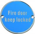 Photo of SS-SIGN010-P Fire Door Keep Locked Polished Stainless Steel