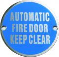 Photo of SS-SIGN001-S Automatic Fire Door Keep Clear Circular Satin SS